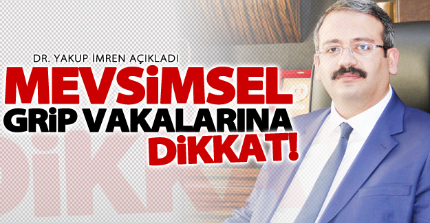 İmren’den mevsimsel grip vakalarıyla ilgili açıklama