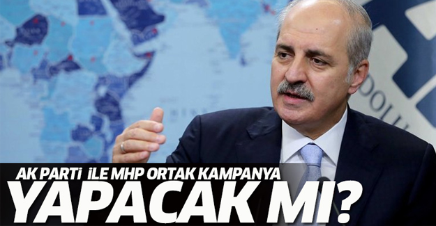 AK Parti ve MHP ortak kampanya yapacak mı?