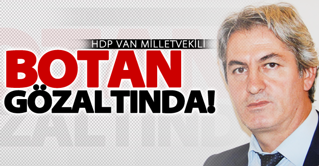SON DAKİKA! HDP’li vekil Lezgin Botan gözaltına alındı