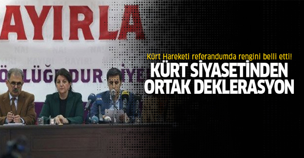 Kürt siyasetinden ortak 'referandum' deklerasyonu!