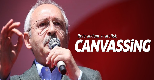 CHP'nin referandum stratejisi: Canvassing