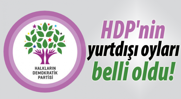HDP'nin yurtdışı oyları belli oldu!