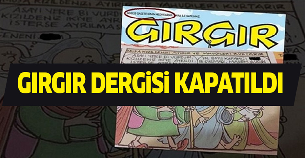 Gırgır Dergisi kapatıldı