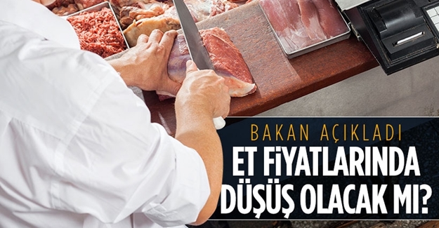 Et fiyatlarında düşüş olacak mı?