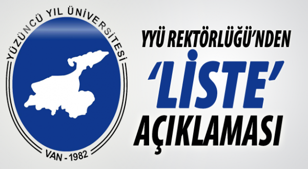 YYÜ Rektörlüğü'nden liste açıklaması!