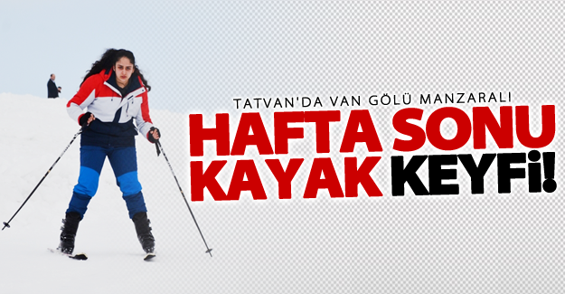 Tatvan'da Van Gölü manzaralı kayak keyfi