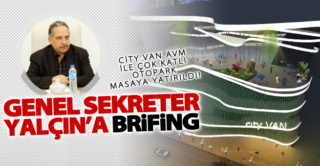 City Van AVM ile çok katlı otopark masaya yatırıldı!