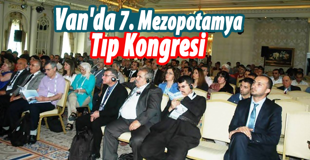 Van'da 7. Mezopotamya Tıp Kongresi