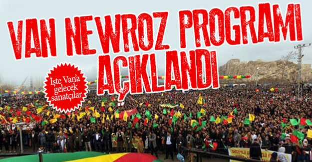 2017 Van Newroz'u ne zaman kutlanacak?