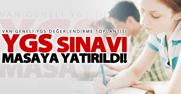 Van geneli YGS değerlendirme toplantısı yapıldı