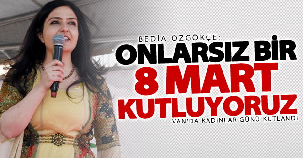 Van'da Kadınlar Günü kutlandı