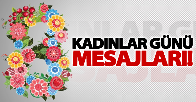 8 Mart kadınlar günü mesajları