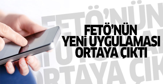 FETÖ'nün Bylock'tan sonra yeni uygulama kullanıyor