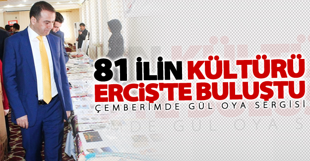 81 İlin Kültürü Erciş'te buluştu