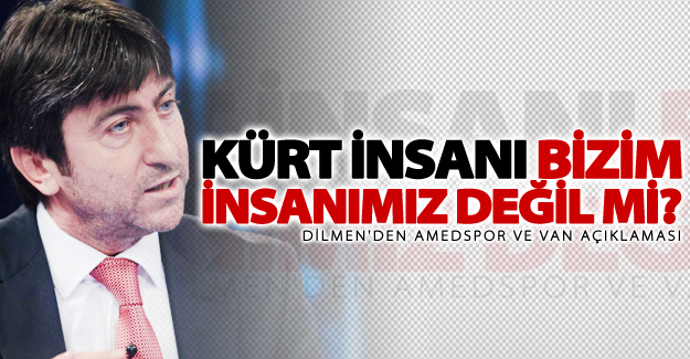 Rıdvan Dilmen'den Amedspor ve Van açıklaması