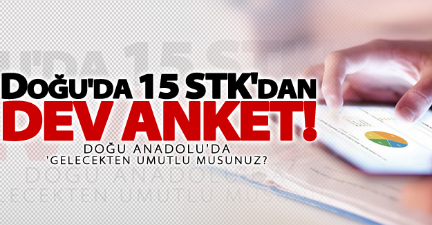 Doğu Anadolu'da 'Gelecekten Umutlu Musunuz?' Anketi
