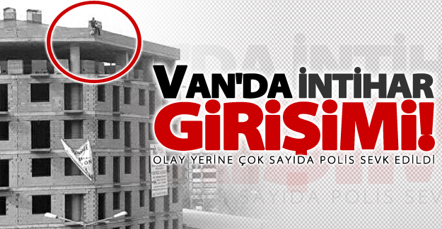 Van AVM civarında intihar girişimi!