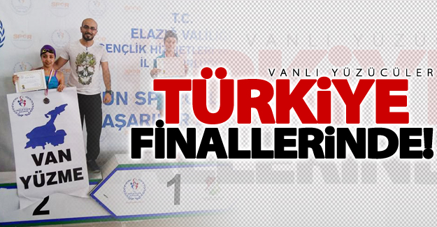 Vanlı Yüzücüler Türkiye finallerinde!