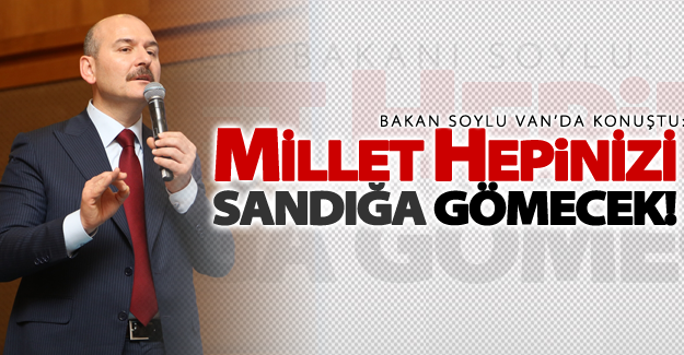İçişleri Bakanı Soylu, Van'da konuştu! İşte ziyaretin detayları