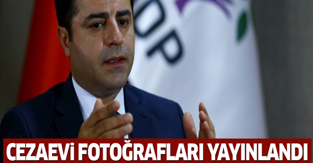 Demirtaş'ın cezaevi fotoğrafları yayınlandı