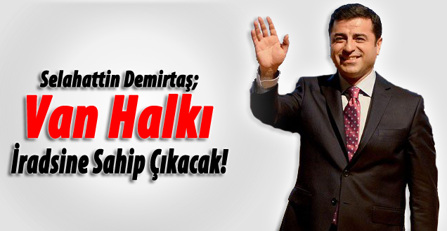 Demirtaş: Şu saatten sonra kimse sokakta kalmamalı