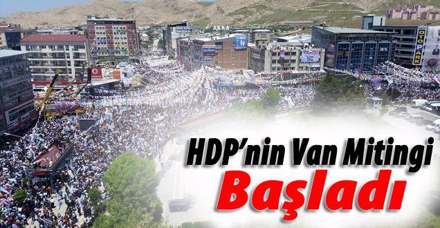 HDP Van mitingi başladı!