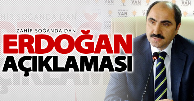 Zahir Soğanda'dan 'Cumhurbaşkanı' açıklaması