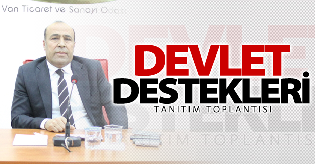 Van'da ihracatçılara devlet destekleri anlatıldı