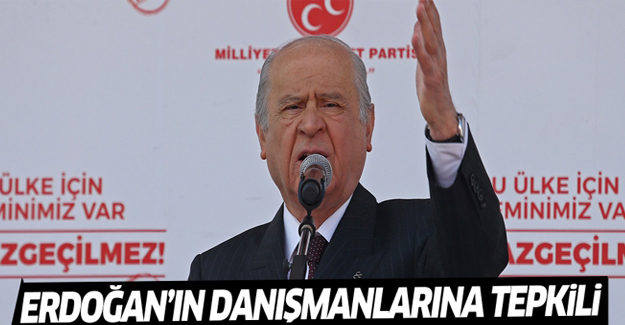 Bahçeli'den Erdoğan'ın danışmanlarına tepki