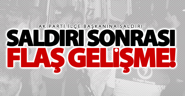 Muradiye saldırısıyla ilgili flaş gelişme!
