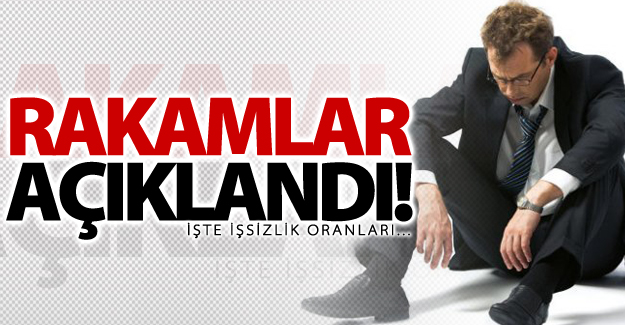 İşsizlik rakamları açıklandı