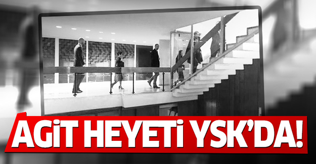 AGİT heyeti, YSK'da!