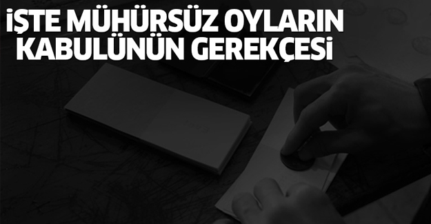 YSK'dan 'mühürsüz oy' açıklaması