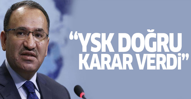 Bozdağ YSK kararını değerlendirdi