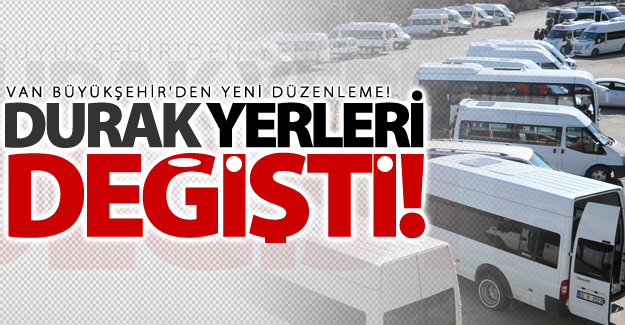 Van Büyükşehir Belediyesinden kent ulaşımına yeni düzenleme!