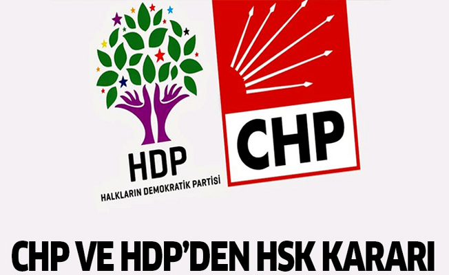 CHP ve HDP'den HSK kararı