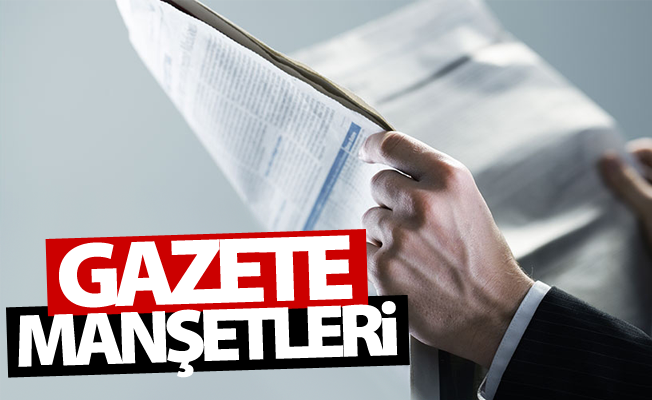 Gazete manşetleri 06.05.2017