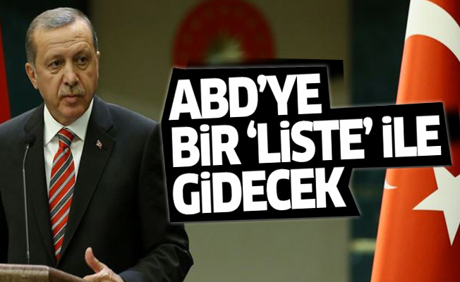 'Erdoğan Trump'a bir 'liste' ile gidecek'