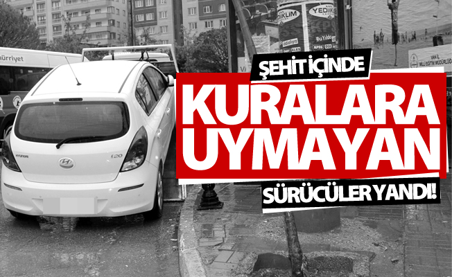 Büyükşehir'den flaş karar! Şehir içinde trafik kurallarına uymayan sürücüler yandı