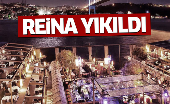 Reina yıkıldı!