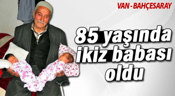 85 yaşında ikiz babası oldu