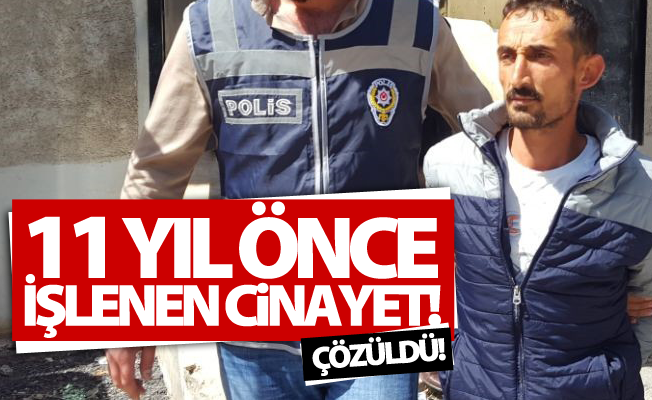 Van'da 11 yıl önce işlenen cinayet çözüldü