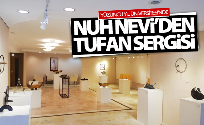 “Nuh Nevi’den/Tufan” sergisi