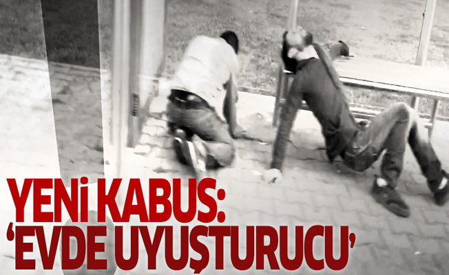 Yeni kabus: 'evde uyuşturucu'