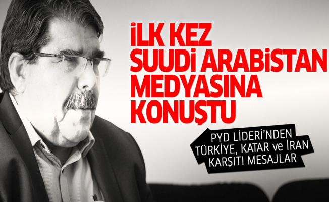 PYD Lideri Müslim, Suudi Arabistan medyasına konuştu