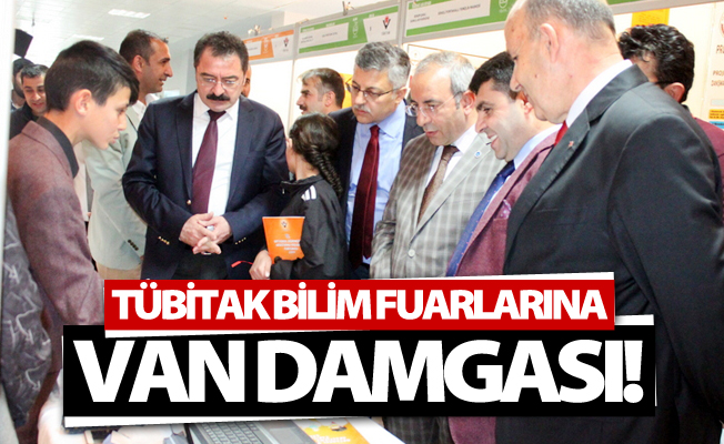 TÜBİTAK Bilim Fuarlarına Van Damgasını vurdu