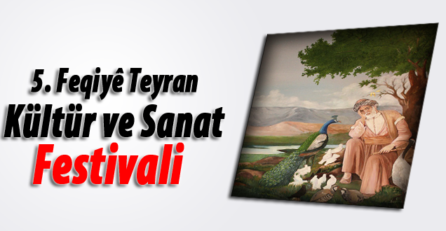 5.Feqiyê Teyran Kültür ve Sanat Festivali