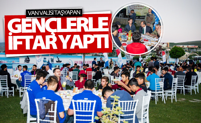 Vali Taşyapan gençlerle iftar yaptı