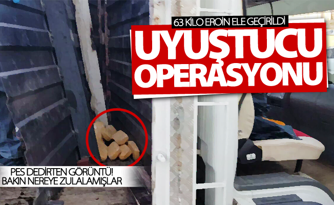 Van’da uyuşturucu operasyonu! 63 kilo eroin ele geçirildi