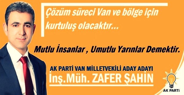 AK PARTİLİ ŞAHİN’DEN AÇIKLAMA - VAN HABERLERİ